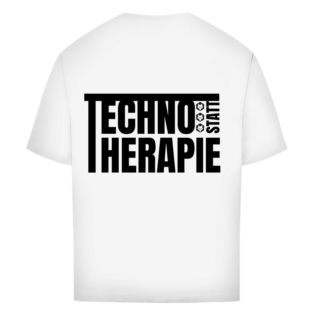 Oversize T-Shirt - Techno statt Therapie